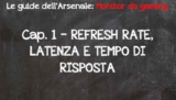 COSA È IL REFRESH RATE E COME INFLUENZA IL GAMING