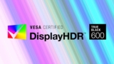 Vesa ha introdotto la nuova certificazione DisplayHDR True Black 600